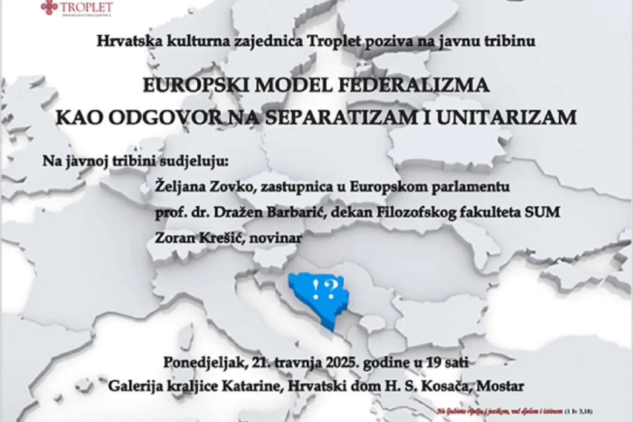 U Mostaru javna tribina 'Europski model federalizma kao odgovor na separatizam i unitarizam' 