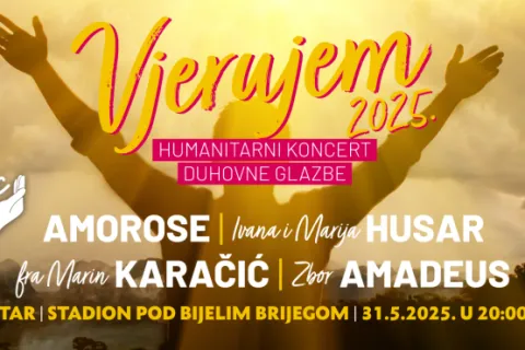 HUMANITARNI KONCERT DUHOVNE GLAZBE - VJERUJEM