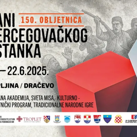 Manifestacija 'Dani hercegovačkog ustanka' od 20. do 22. lipnja