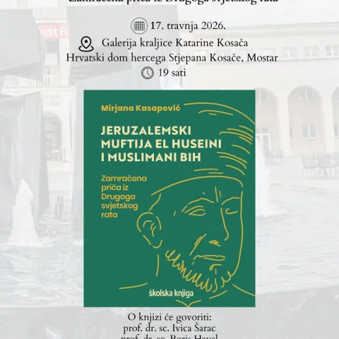 Knjiga Mirjane Kasapović "Jeruzalemski muftija El Huseini i Muslimani BiH &ndash; Zamračena priča iz Drugoga svjetskog rata"